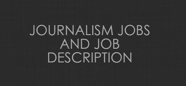 JOURNALISM JOBS