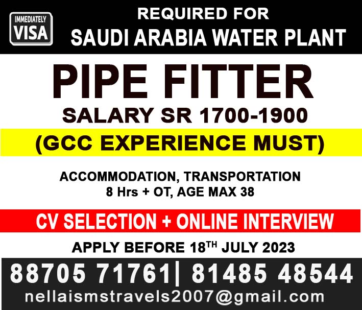 PIPE FITTERSALARY SR 1700-1900 GCC EXPERIENCE MUST 8 Hrs + OT, Age Max 38 CV SELECTION + ONLINE INTERVIEW More details contact 8870571761, 8148548544 send documents to nellaismstravels2007@gmail.com