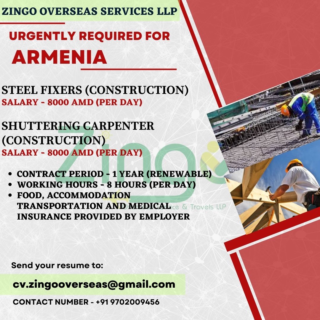 URGENT REQUIREMENT FOR STEEL FIXERS & SHUTTERING CARPENTER – ARMENIA