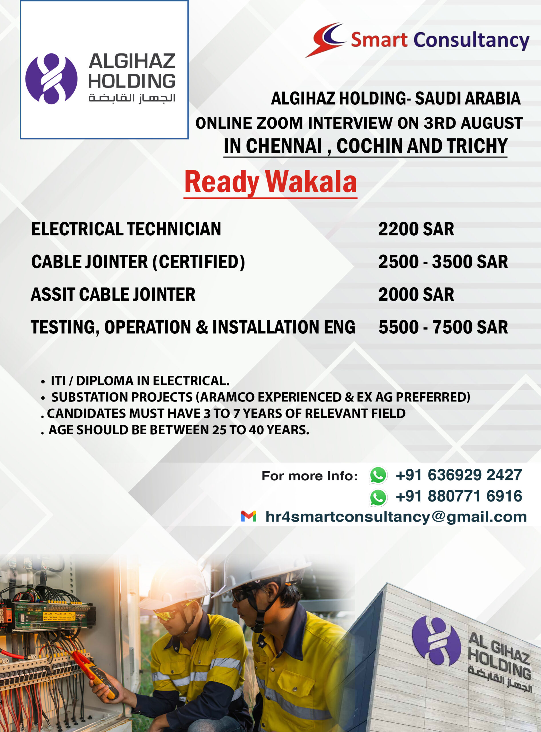 ALGIHAZ HOLDING- SAUDI ARABIA ONLINE INTERVIEW ON 3RD AUG AT CHENNAI , TRICHY AND COCHIN