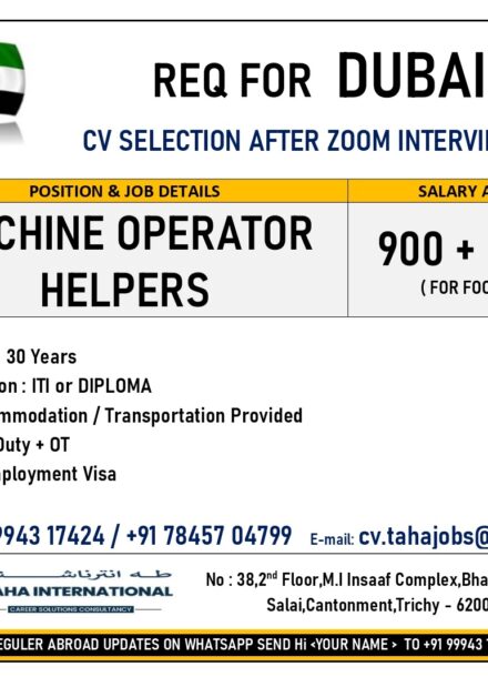 URGENTLY REQ FOR DUBAI – CV SELECTION AFTER ZOOM INTERVIIEW