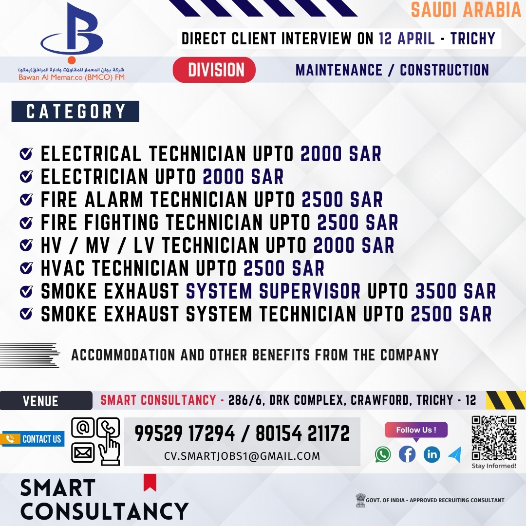 WANTED FOR A LEADING MAINTENANCE OR CONSTRUCTION COMPANY – SAUDI / DIRECT CLIENT INTERVIEW ON 12 APRIL – TRICHY