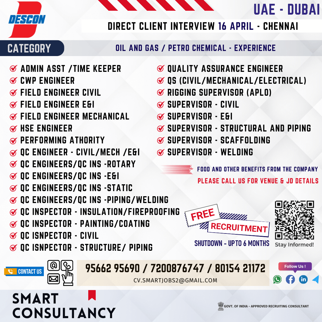 WANTED FOR A LEADING OIL & GAS COMPANY – UAE – DUBAI / DIRECT CLIENT INTERVIEW ON 16 APRIL – CHENNAI