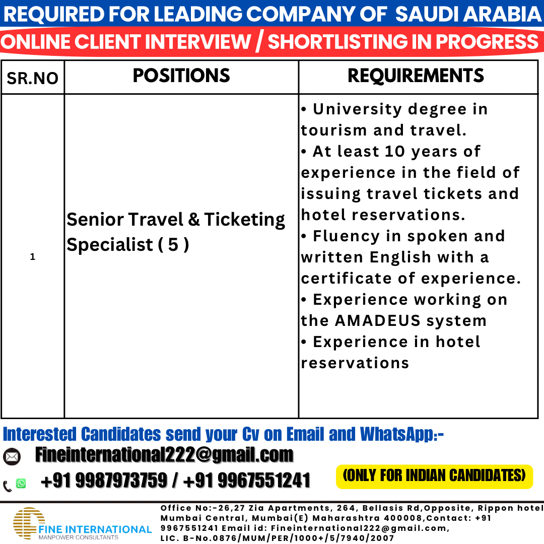 URGENTLY REQUIRED FOR SAUDI ARABIA CO.  • Senior Travel & Ticketing Specialist