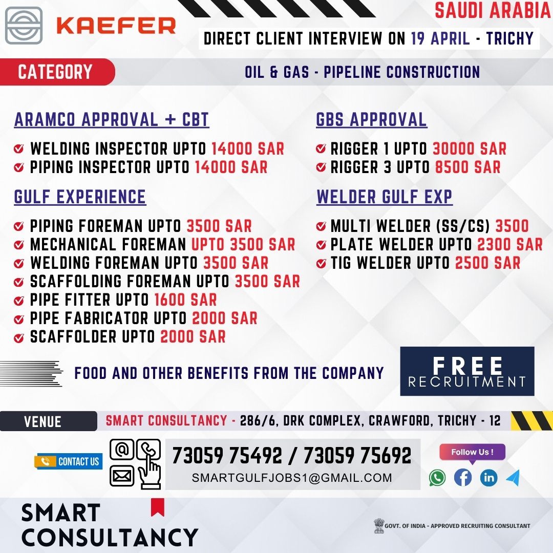 WANTED FOR A LEADING OIL & GAS PIPELINE CONSTRUCTION COMPANY – SAUDI / DIRECT CLIENT INTERVIEW ON 19 APRIL – TRICHY