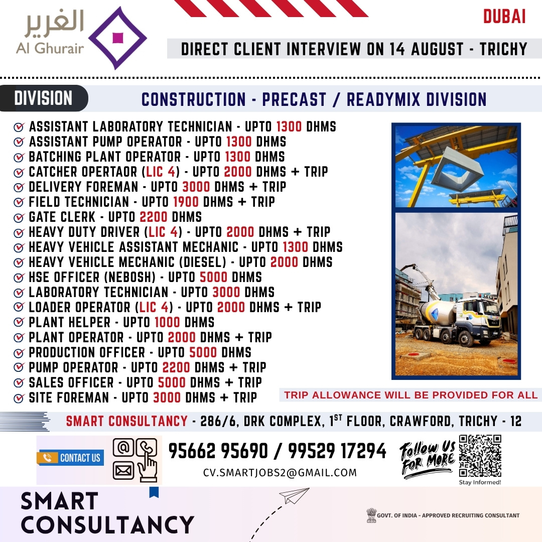 WANTED FOR A LEADING CONSTRUCTION – PRECAST / READYMIX COMPANY – DUBAI | DIRECT CLIENT INTERVIEW ON 14 AUGUST – TRICHY