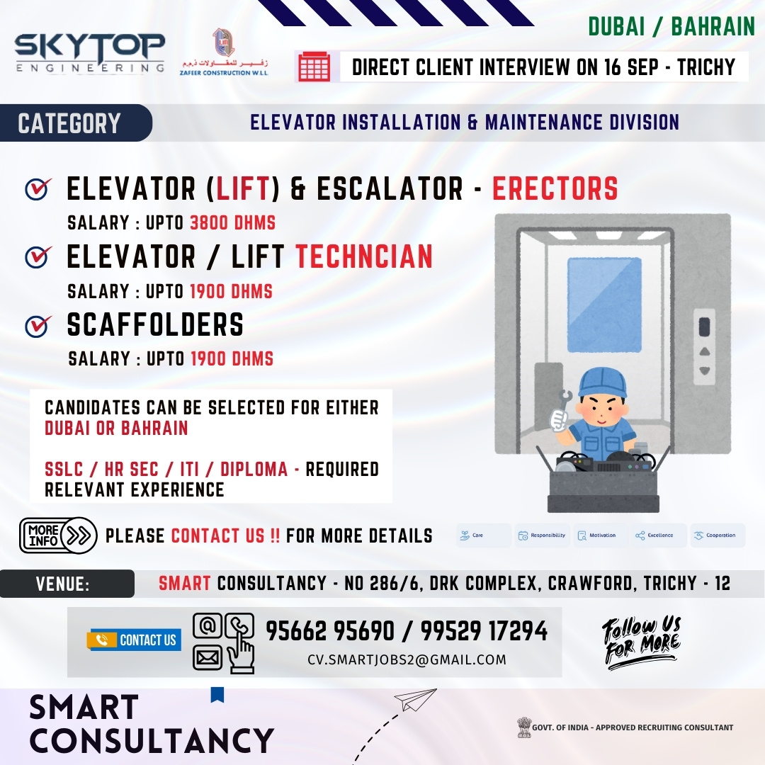WANTED FOR A LEADING INSTALLATION & MAINTENANCE COMPANY – DUBAI & BAHRAIN | DIRECT CLIENT INTERVIEW ON 16th SEPTEMBER – TRICHY