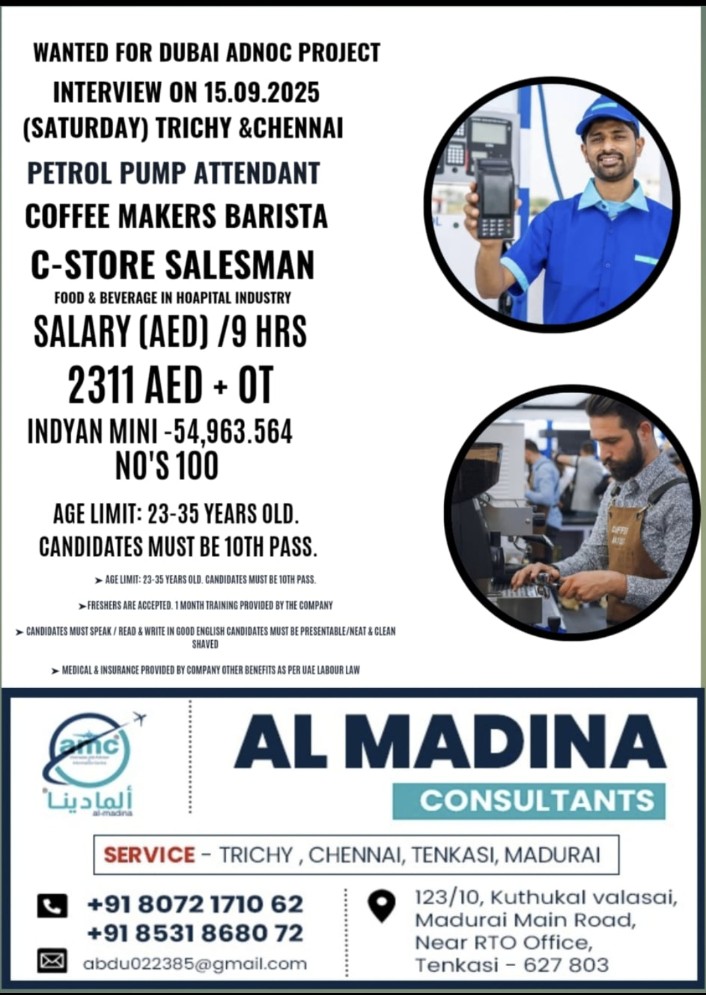 WANTED FOR DUBAI ADNOC PROJECT  INTERVIEW ON 15.09.2025  (SATURDAY) TRICHY &CHENNAI