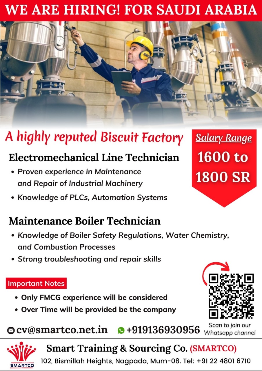 WE ARE HIRING! FOR SAUDI ARABIA  A highly reputed Biscuit Factory