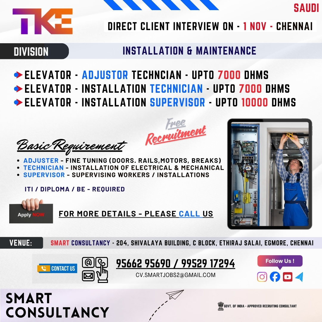 WANTED FOR A LEADING INSTALLATION & MAINTENANCE COMPANY (SAUDI) – DIRECT CLIENT INTERVIEW ON 1st NOVEMBER – CHENNAI