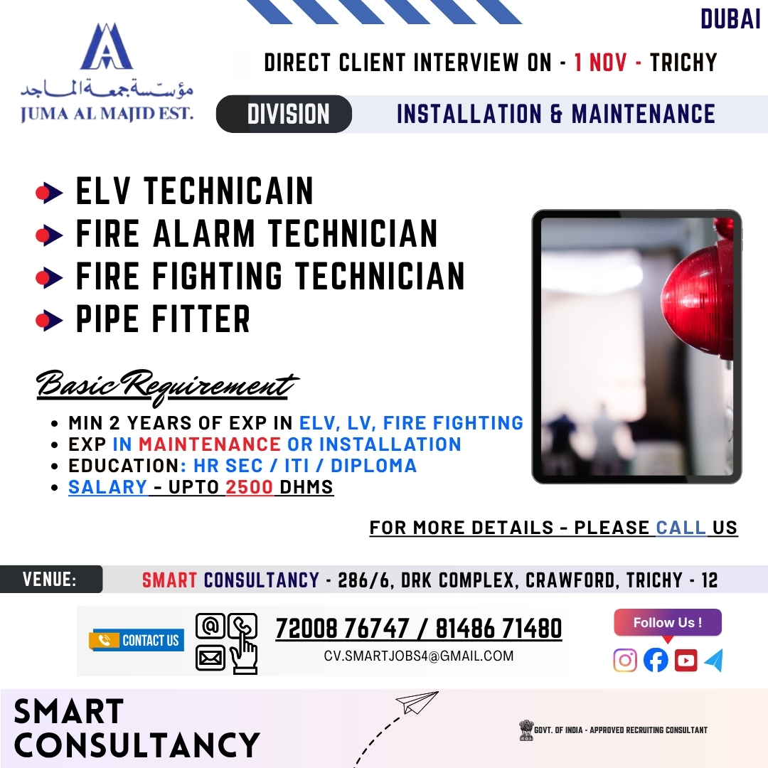 WANTED FOR A LEADING INSTALLATION & MAINTENANCE COMPANY (DUBAI) – DIRECT CLIENT INTERVIEW ON 1st NOVEMBER – TRICHY