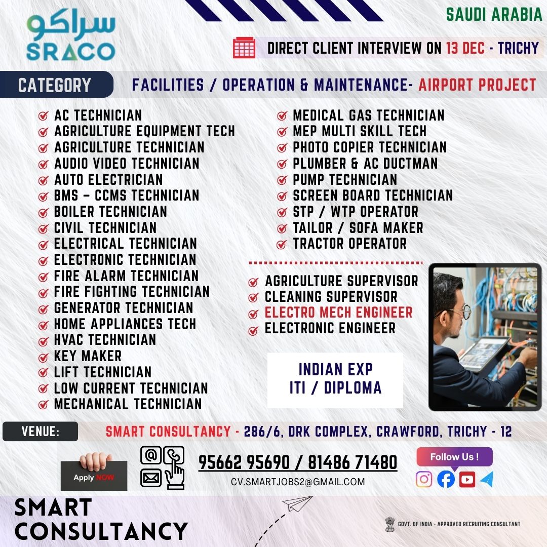 WANTED FOR A LEADING MAINTENANCE COMPANY – AIRPORT PROJECT (SAUDI) – DIRECT CLIENT INTERVIEW ON 13 DECEMBER – TRICHY