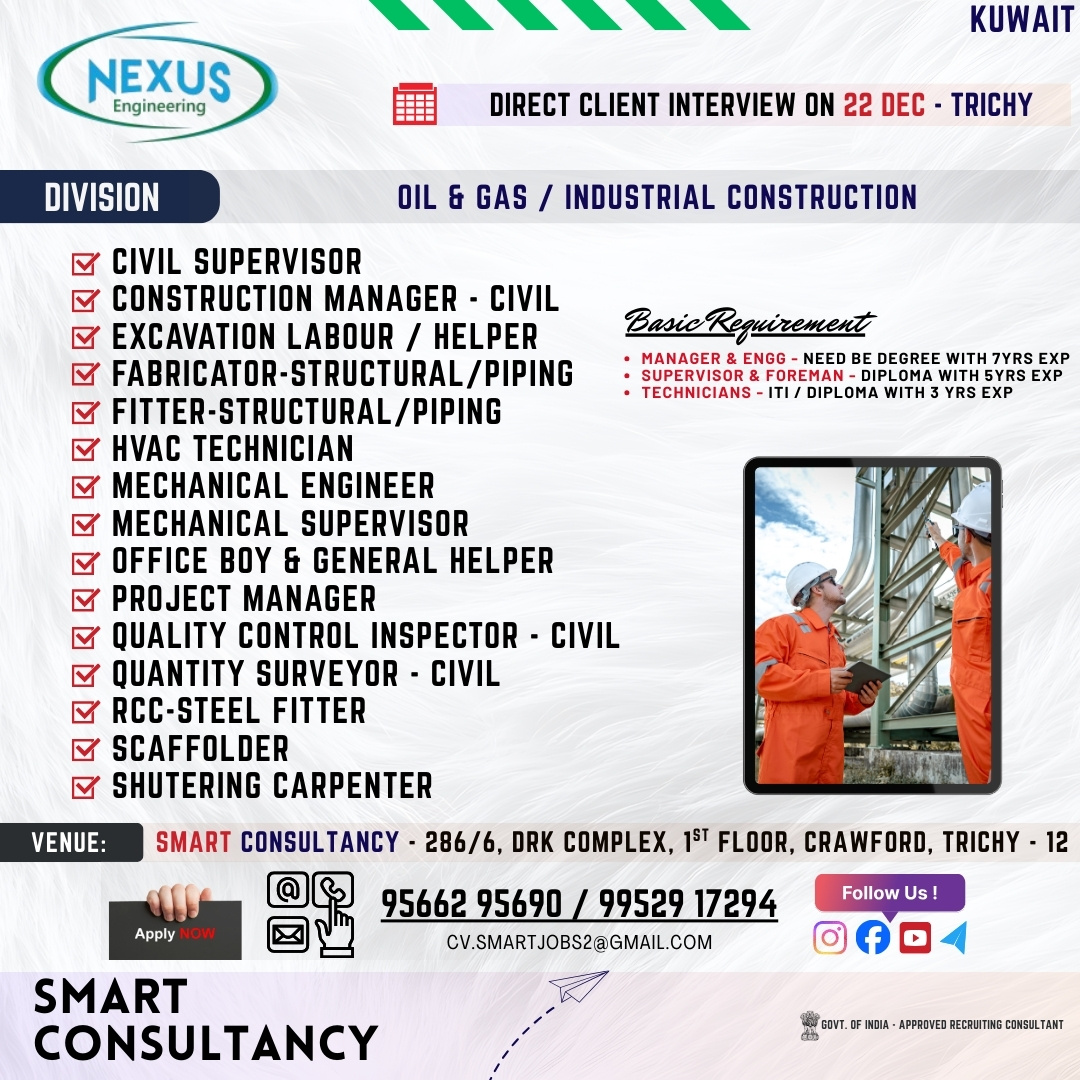 WANTED FOR A LEADING OIL & GAS / INDUSTRIAL CONSTRUCTION COMPANY (KUWAIT) – DIRECT CLIENT INTERVIEW ON 22 DECEMBER – TRICHY