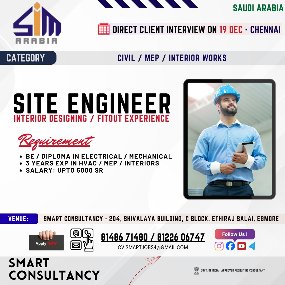 WANTED FOR A LEADING CONSTRUCTION COMPANY (SAUDI) – DIRECT CLIENT INTERVIEW ON 19 DECEMBER – CHENNAI