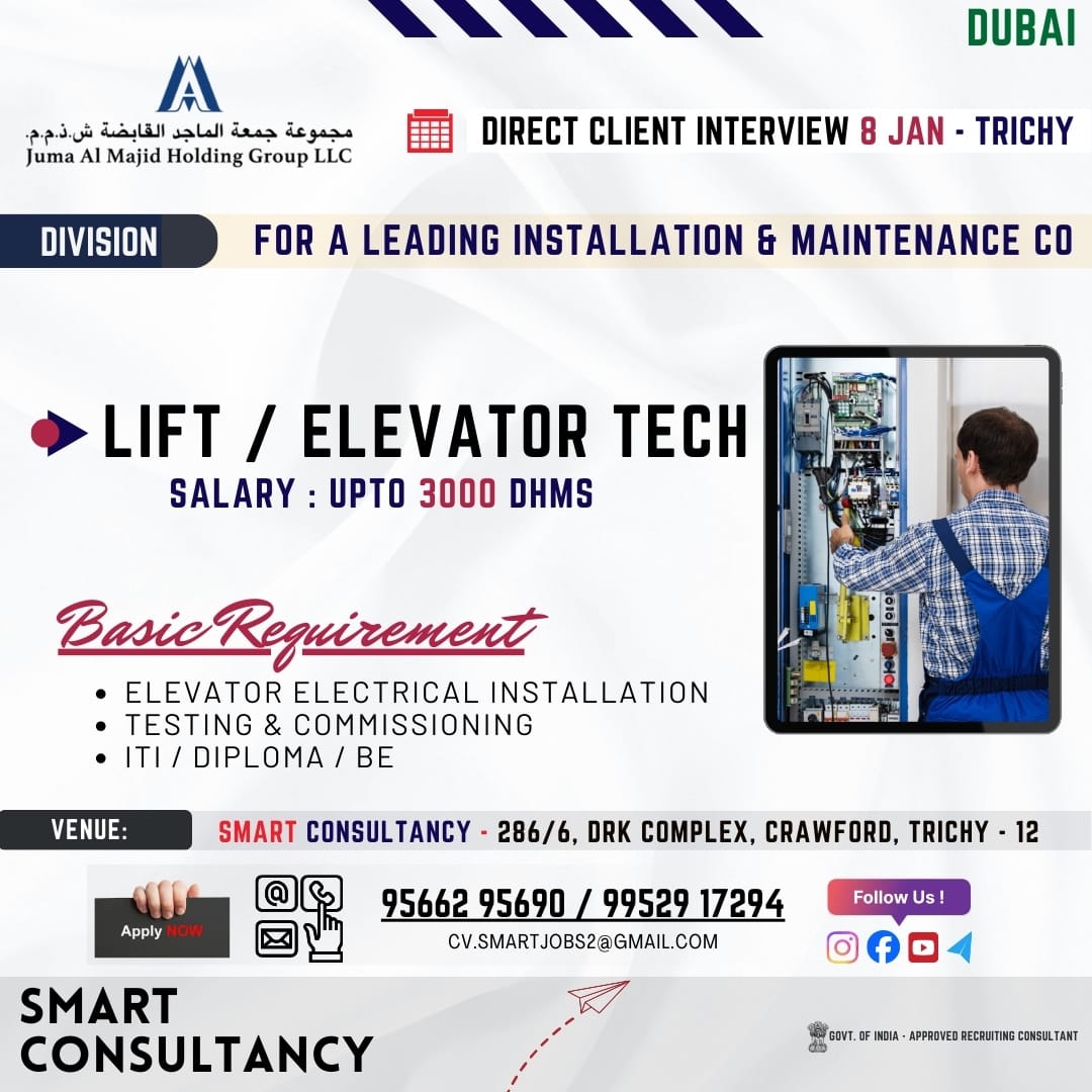 WANTED FOR A LEADING MAINTENANCE COMPANY (DUBAI)  DIRECT CLIENT INTERVIEW ON 8 JAN – TRICHY