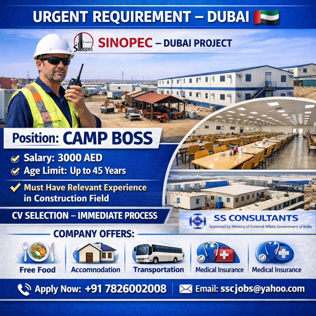 Dubai Camp Boss Jobs 2026 – Sinopec Project | Immediate Hiring | Construction Experience