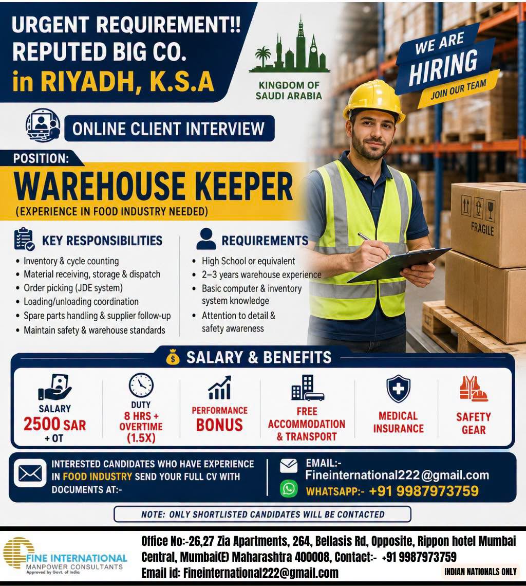 URGENT REQUIREMENT!! REPUTED BIG CO. in RIYADH, K.S.A ONLINE CLIENT INTERVIEW Position:- WAREHOUSE KEEPER