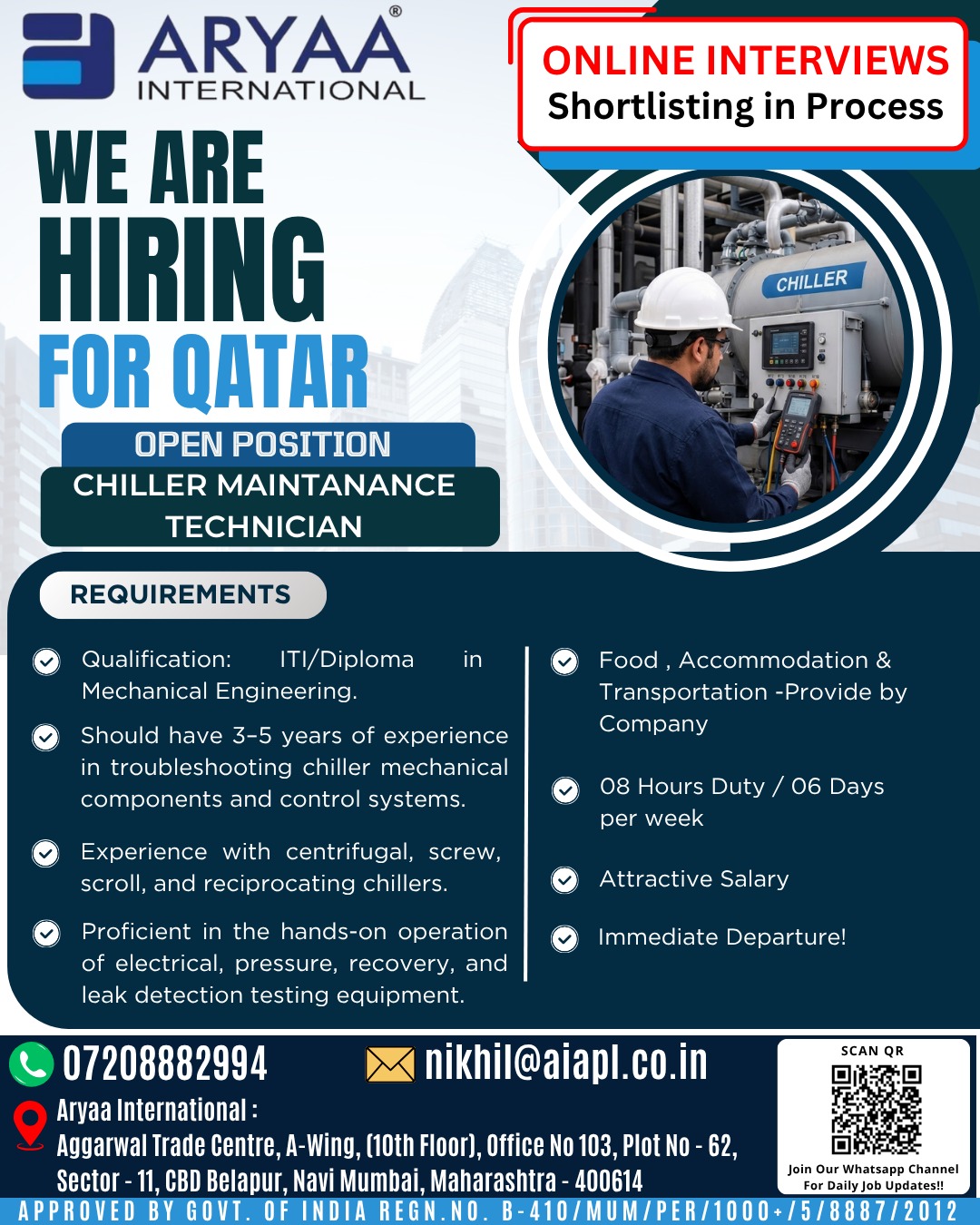 Aryaa International is currently hiring Chiller Maintenance Technicians for opportunities in Qatar.