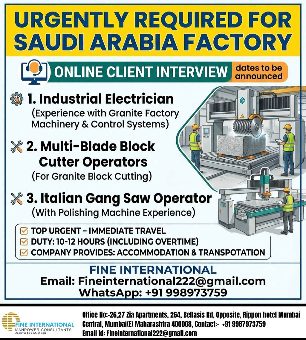 URGENTLY REQUIRED FOR SAUDI ARABIA FACTORY ONLINE CLIENT INTERVIEW