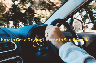 How to Get a Driving License in Saudi Arabia